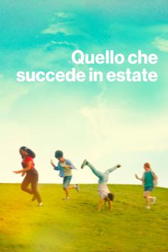 Quello che succede in estate locandina