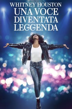 Whitney Houston - Una voce diventata leggenda locandina