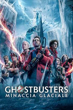 Ghostbusters: Minaccia Glaciale Locandina
